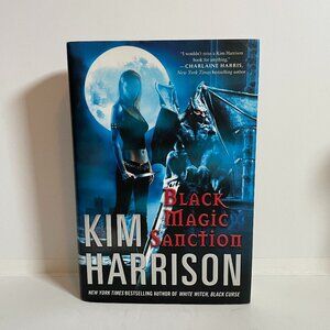 Black Magic Sanction by Kim Harrison 2010 Hardcover Signed First Edition